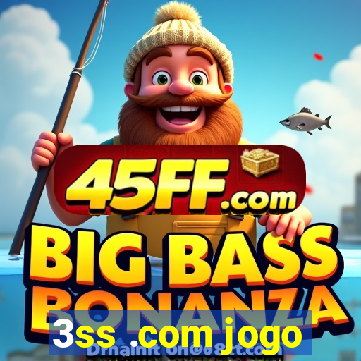 3ss .com jogo
